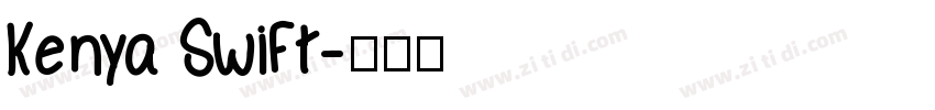 Kenya Swift字体转换